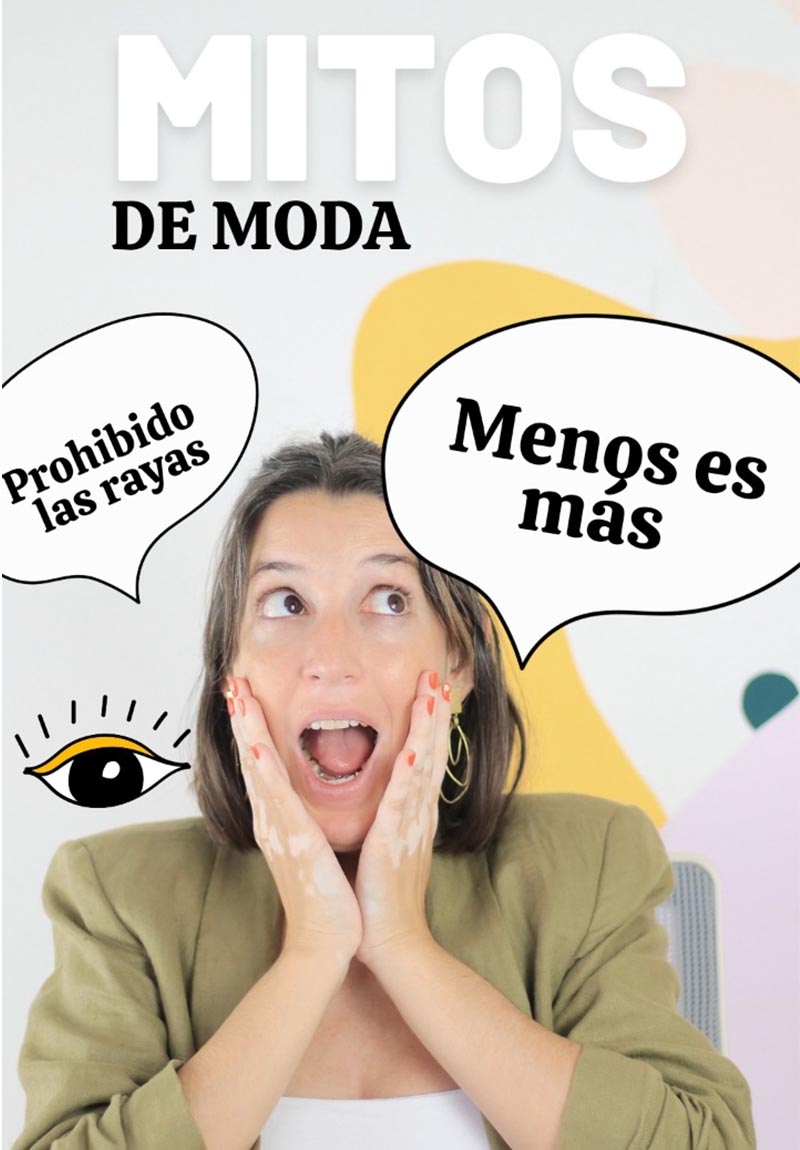 DERRIBANDO MITOS DE MODA
